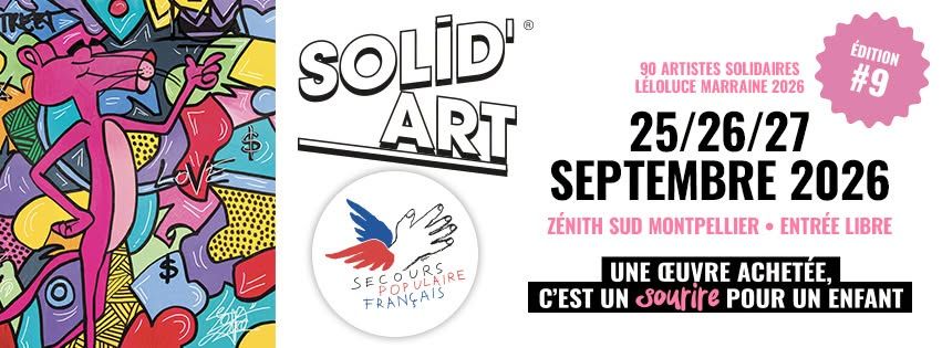 Solid'Art, édition #9, Zénith Sud Montpellier